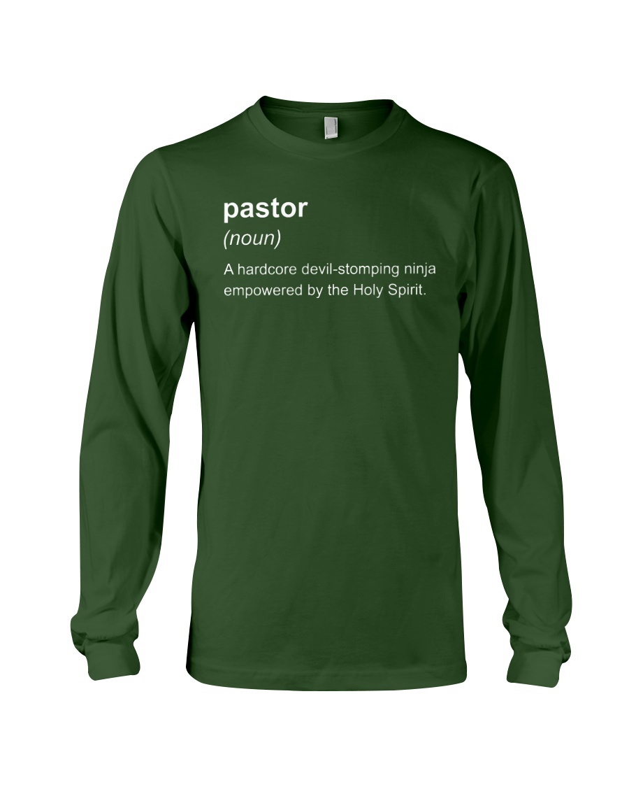 Pastor Shirt, Hooded Sweatshirt, Long Sleeve Tee Apparel Pastor Shirt, Hooded Sweatshirt, Long Sleeve Tee Apparel