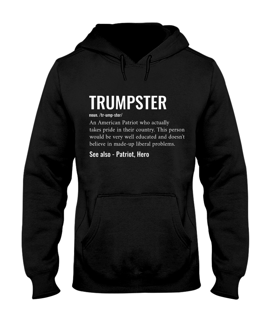 Trumpster Hooded Sweatshirt Apparel Trumpster Hooded Sweatshirt Apparel