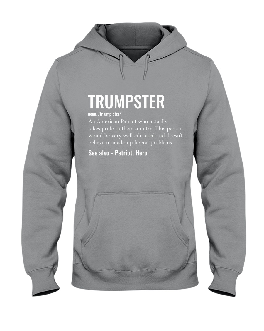 Trumpster Hooded Sweatshirt Apparel Trumpster Hooded Sweatshirt Apparel
