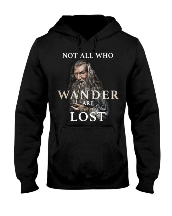 Not All Who Wander Are Lost Hooded Sweatshirt Apparel