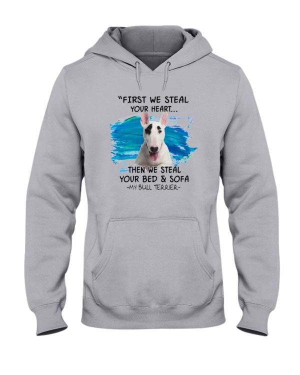 Bull Terrier Steal Your Heart Shirt, Hoodie Apparel