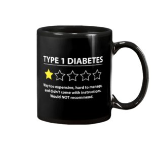 Diabetes Awareness Type 1 Diabetes Mug Apparel