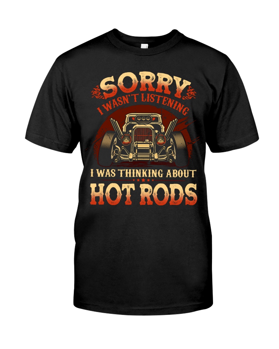 Hot Rod Sorry Shirt, Hoodie Apparel Hot Rod Sorry Shirt, Hoodie Apparel
