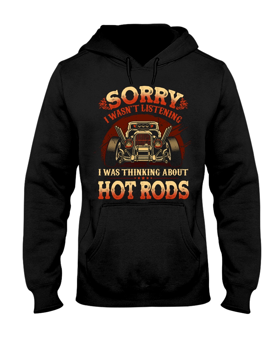 Hot Rod Sorry Shirt, Hoodie Apparel Hot Rod Sorry Shirt, Hoodie Apparel