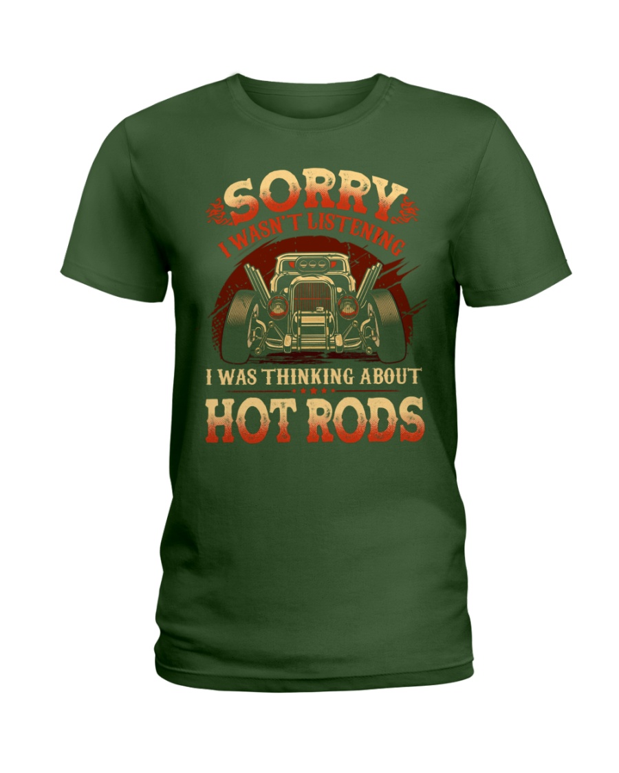 Hot Rod Sorry Shirt, Hoodie Apparel Hot Rod Sorry Shirt, Hoodie Apparel