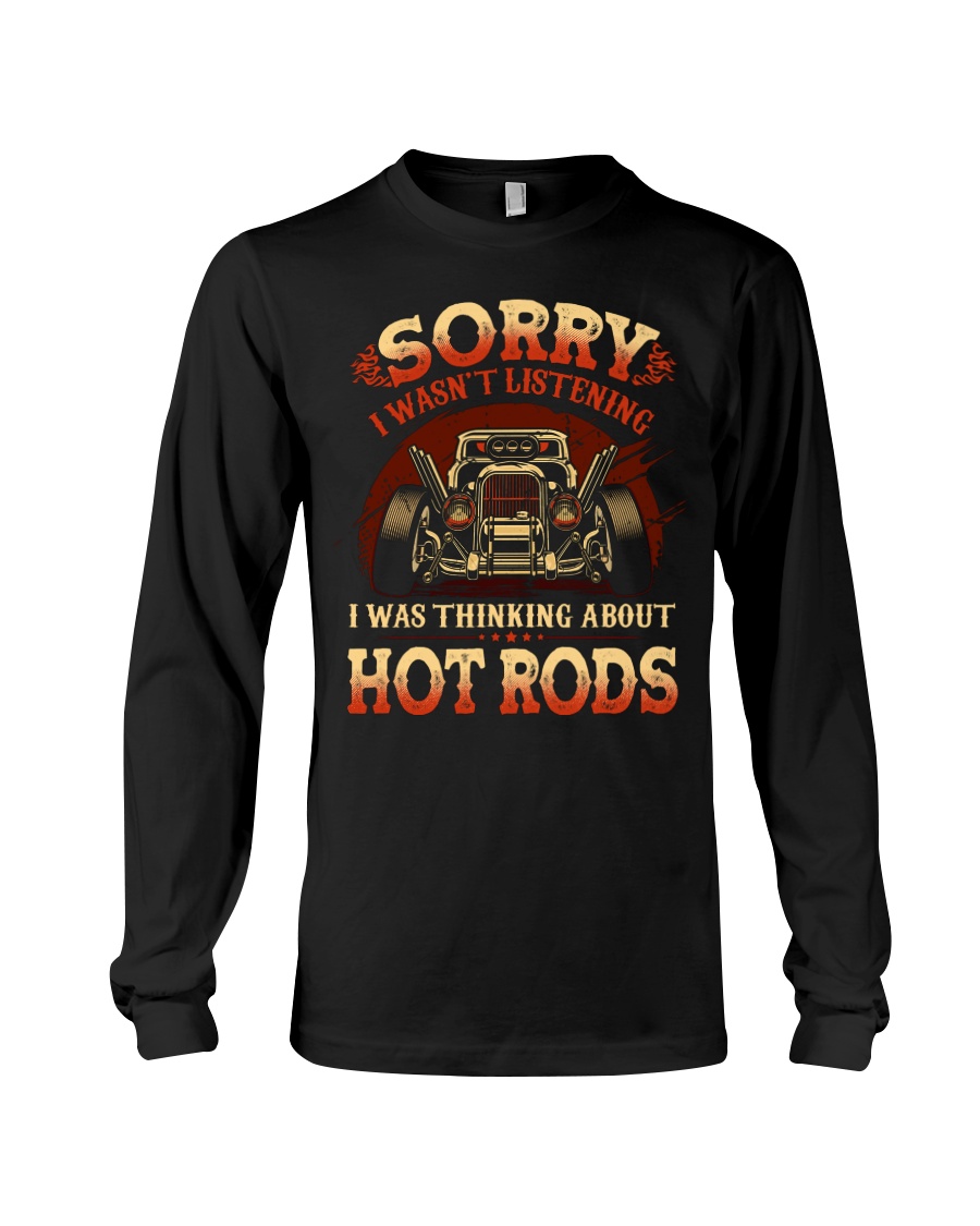 Hot Rod Sorry Shirt, Hoodie Apparel Hot Rod Sorry Shirt, Hoodie Apparel