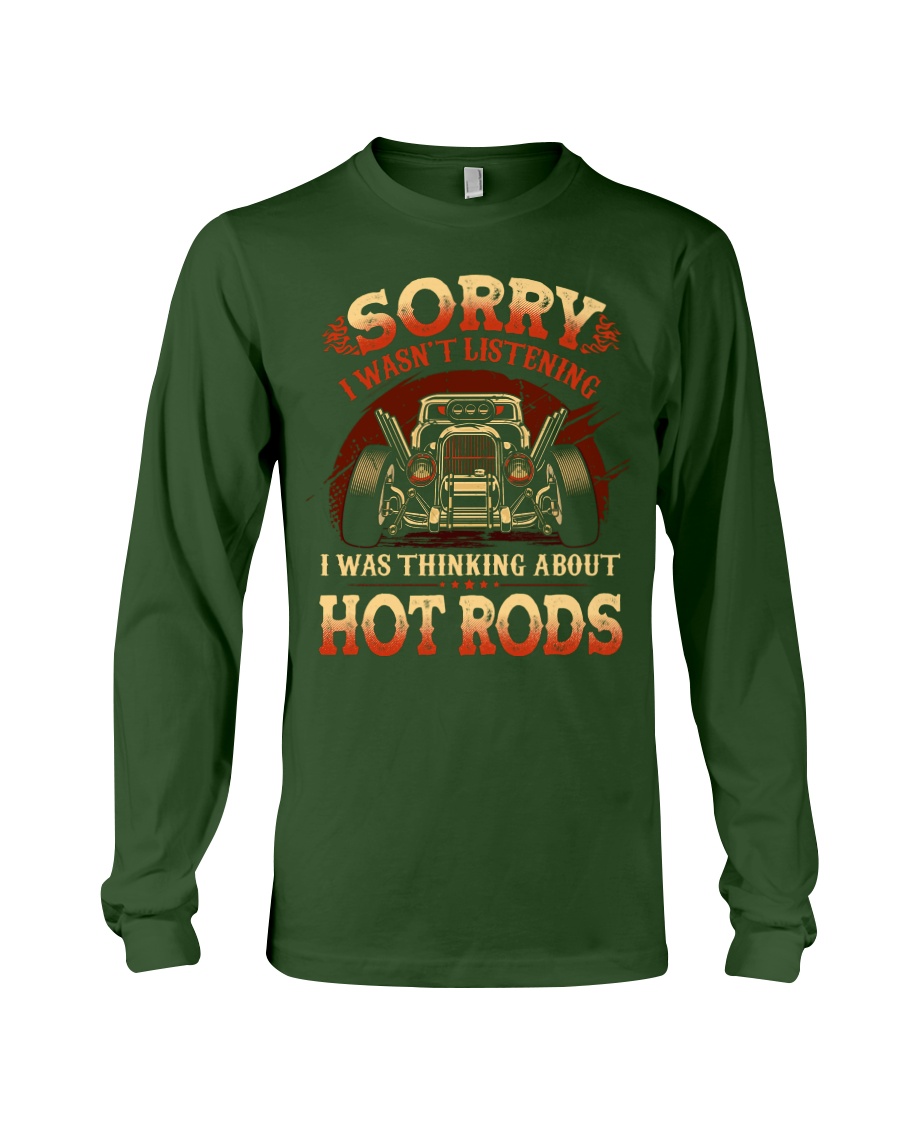 Hot Rod Sorry Shirt, Hoodie Apparel Hot Rod Sorry Shirt, Hoodie Apparel