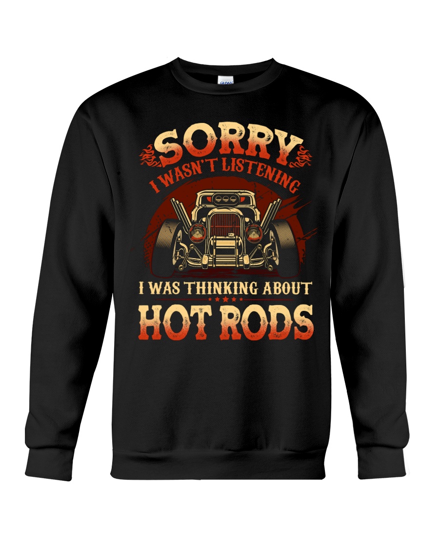 Hot Rod Sorry Shirt, Hoodie Apparel Hot Rod Sorry Shirt, Hoodie Apparel