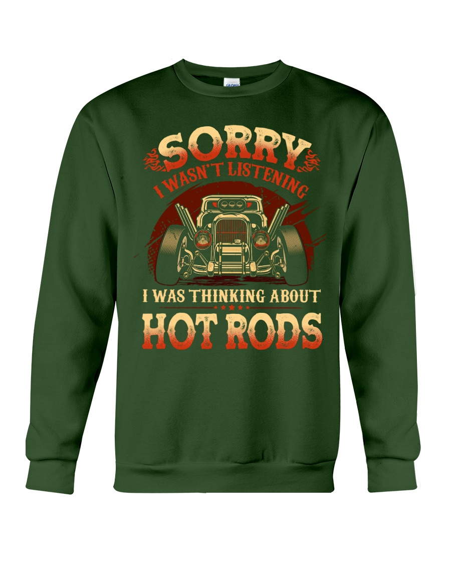 Hot Rod Sorry Shirt, Hoodie Apparel Hot Rod Sorry Shirt, Hoodie Apparel