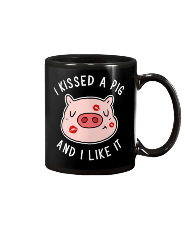 I Kissed A Pig Mug Apparel