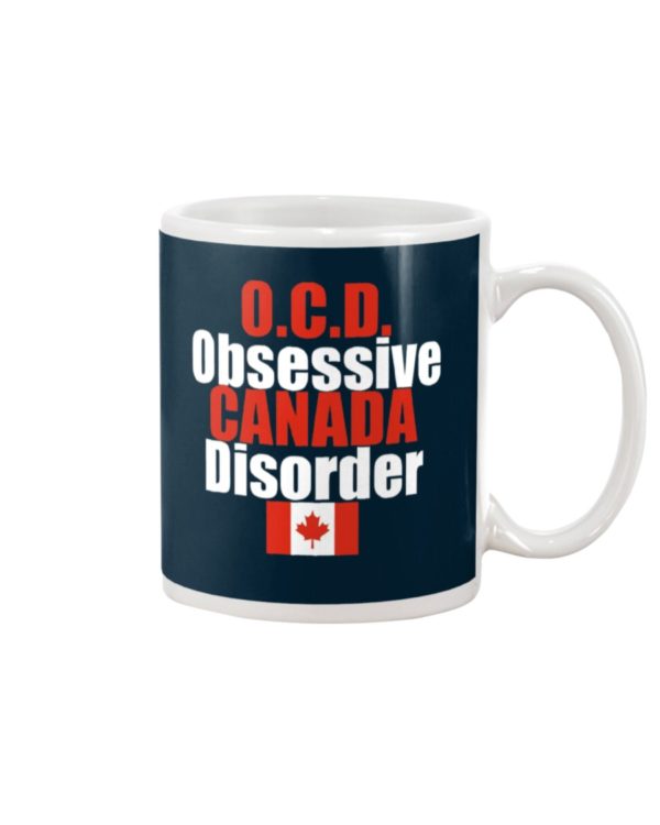 OCD OBSESSIVE CANADA DISORDER Mug Apparel