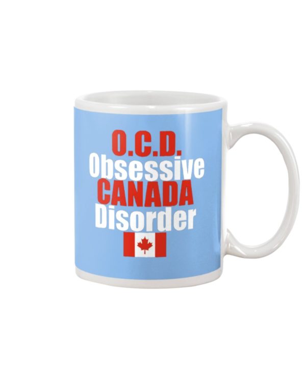 OCD OBSESSIVE CANADA DISORDER Mug Apparel