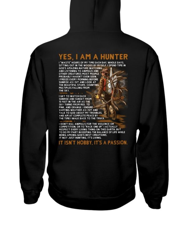 YES I AM A HUNTER Hooded Sweatshirt Apparel