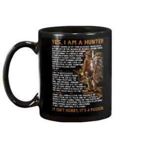 YES I AM A HUNTER Mug Apparel