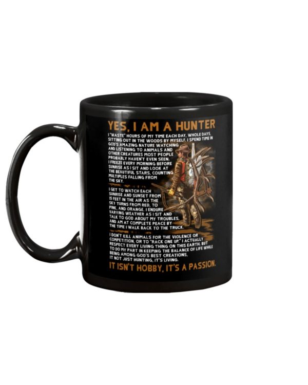 YES I AM A HUNTER Mug Apparel