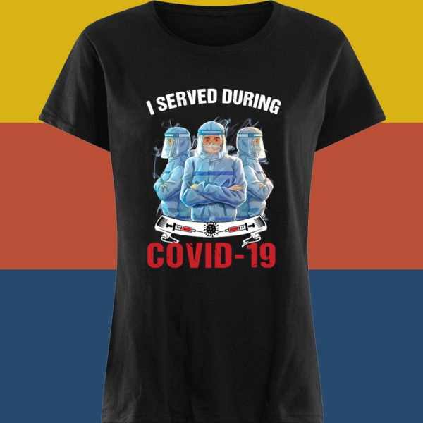 I Served During Covid 19 Three Doctor Shirt Jisubin Apparel