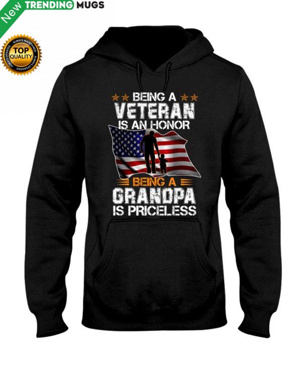 Being A Veteran Is An Honor, Being A Grandpa Is Priceless Shirt, Hoodie Apparel