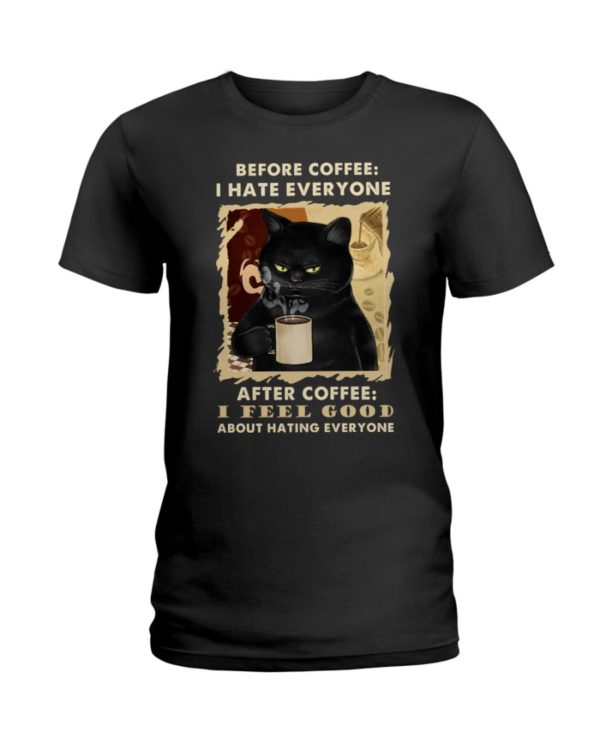 Before Drink Coffee I Hate People Cat Shirt, Hoodie Apparel