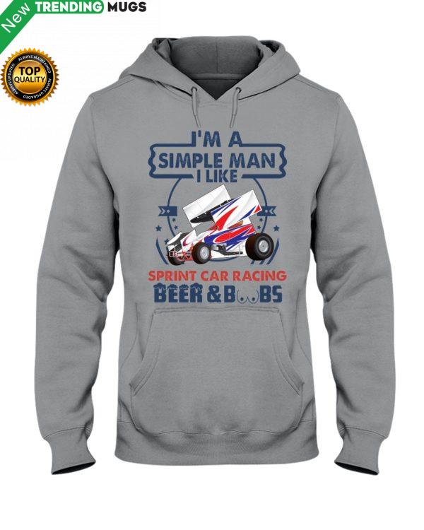 I'm A Simple Man Sprint Car Racing Hooded Sweatshirt Apparel