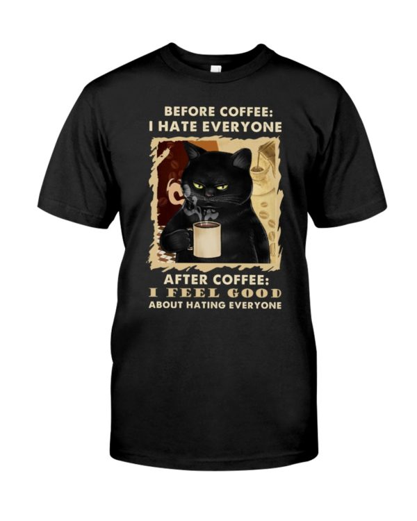 Before Drink Coffee I Hate People Cat Shirt, Hoodie Apparel