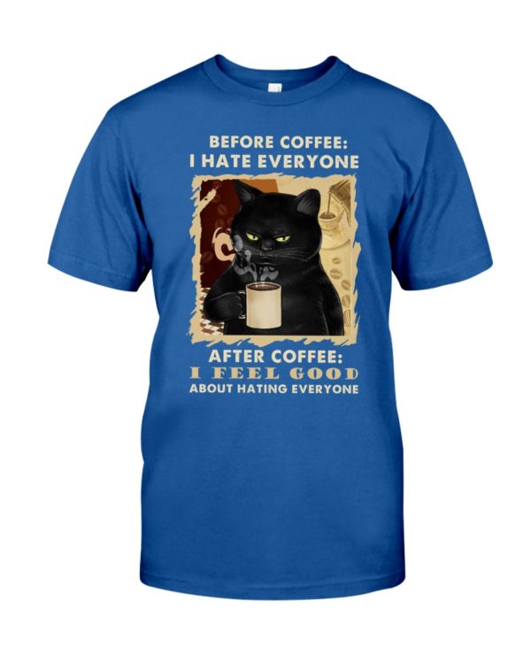 Before Drink Coffee I Hate People Cat Shirt, Hoodie Apparel