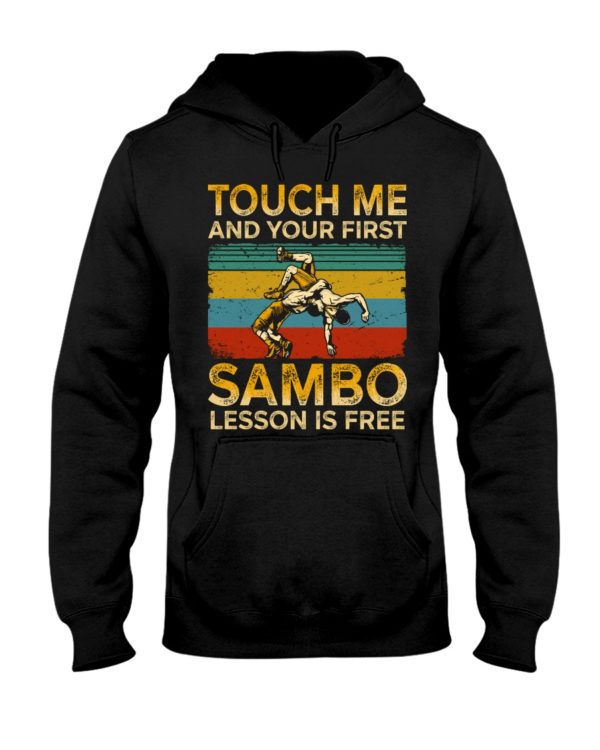 Sambo Touch Me Shirt, Hoodie Apparel