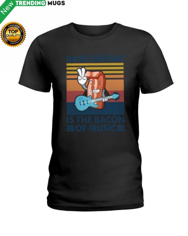 BASS GUITAR Is The Bacon Shirt, Hoodie Apparel