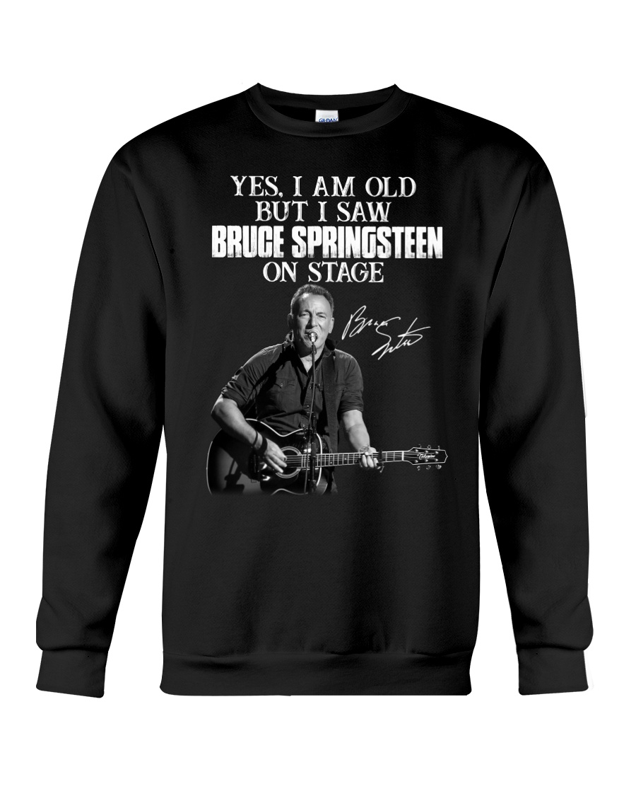 Yes, I Am Old But I Am Bruce Springsteen On Stage Shirt, Hoodie Apparel Yes, I Am Old But I Am Bruce Springsteen On Stage Shirt, Hoodie Apparel