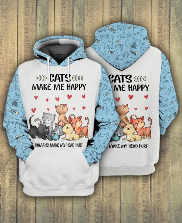 Cat Make Me Happy Humans Make My Head Hurt 3D Hoodie Jisubin Apparel