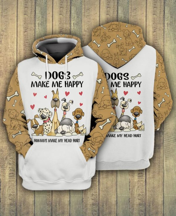 Dogs Make Me Happy Humans Make My Head Hurt 3D Hoodie Jisubin Apparel