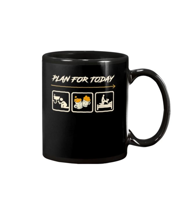 Plan For Today Mug Apparel