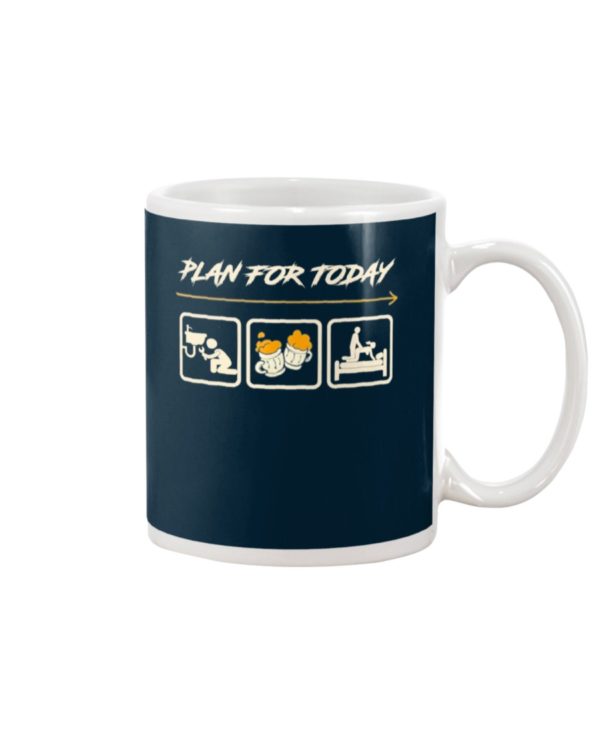 Plan For Today Mug Apparel