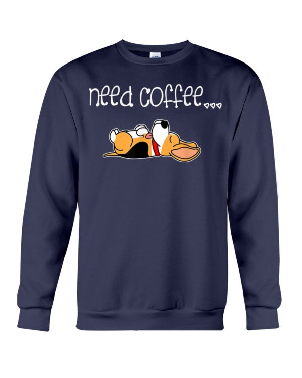 NEED COFFEE Hooded Sweatshirt Apparel