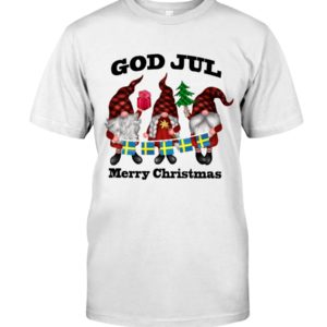 GOD JUL MERRY CHRISTMAS FLAGS SWEDEN TOMTAR Shirt, Hoodie Apparel