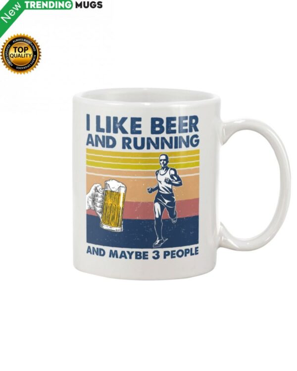 I Like Beer And Running And Maybe 3 people Man Mug Apparel