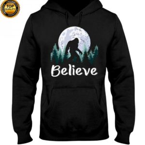 Believe bigfoot Hooded Sweatshirt Apparel