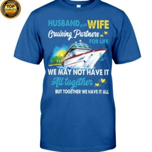Cruises Lovers HUSBAND AND WIFE CRUISING Classic T Shirt Apparel