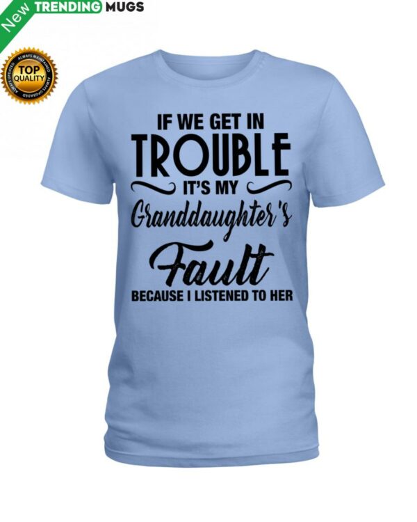 I LISTENED TO HER PERFECT GIFT FOR GRANDMA Classic T Shirt Apparel