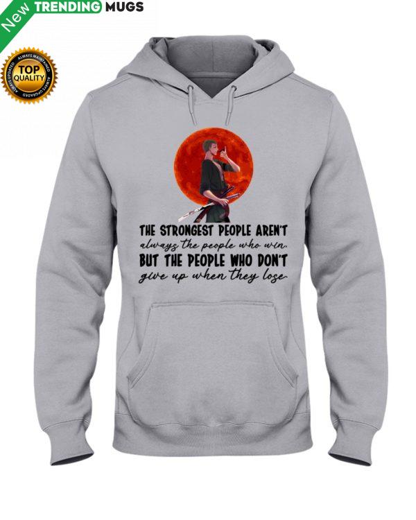 The Strongest People Hoodie Apparel