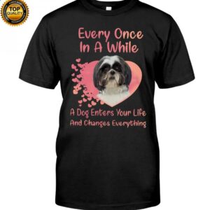 Every Once In A While A Dog Enter Your Life And Change Everything Classic T Shirt Apparel