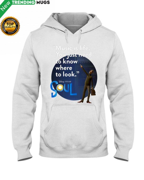 Music Is Life You Just Need To Know Where To Look Hooded Sweatshirt Apparel