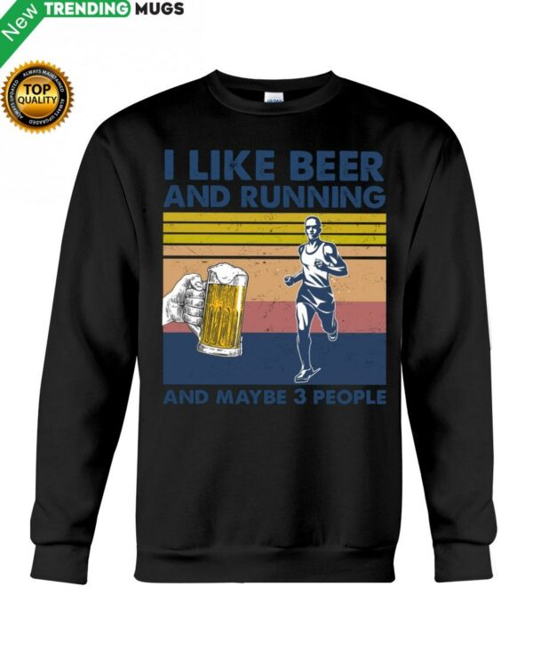 I Like Beer And Running And Maybe 3 people Man Hooded Sweatshirt Apparel