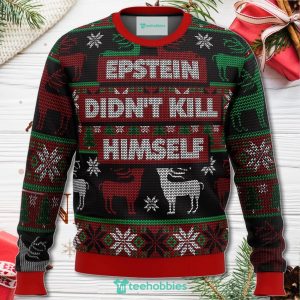 Epstein Didnt Kill Himself Christmas Sweater For Men Women Sweater