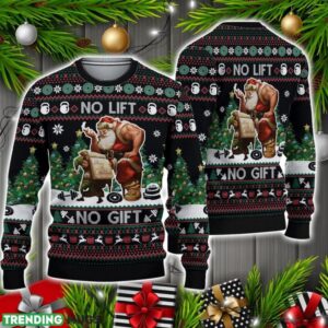3D No Lift No Gift Christmas Gift All Over Print Sweater Christmas Holiday Gift 3D Sweater