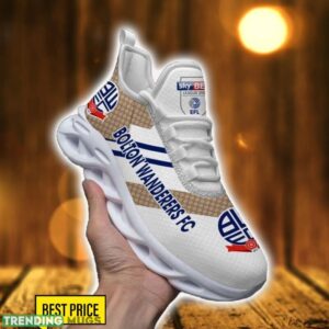 Bolton Wanderers Max Soul Shoes Luxury Sport Gift For Men And Women Max Soul