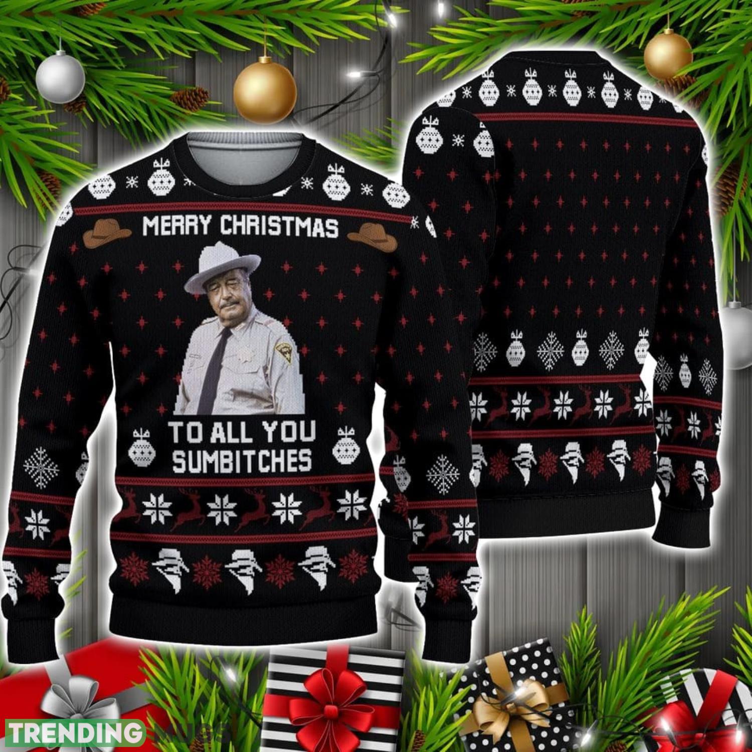 Smokey And The Bandit Merry Christmas To All You Sumbitches Ugly Sweater Christmas Holiday Gift 3D Sweater Smokey And The Bandit Merry Christmas To All You Sumbitches Ugly Sweater Christmas Holiday Gift 3D Sweater