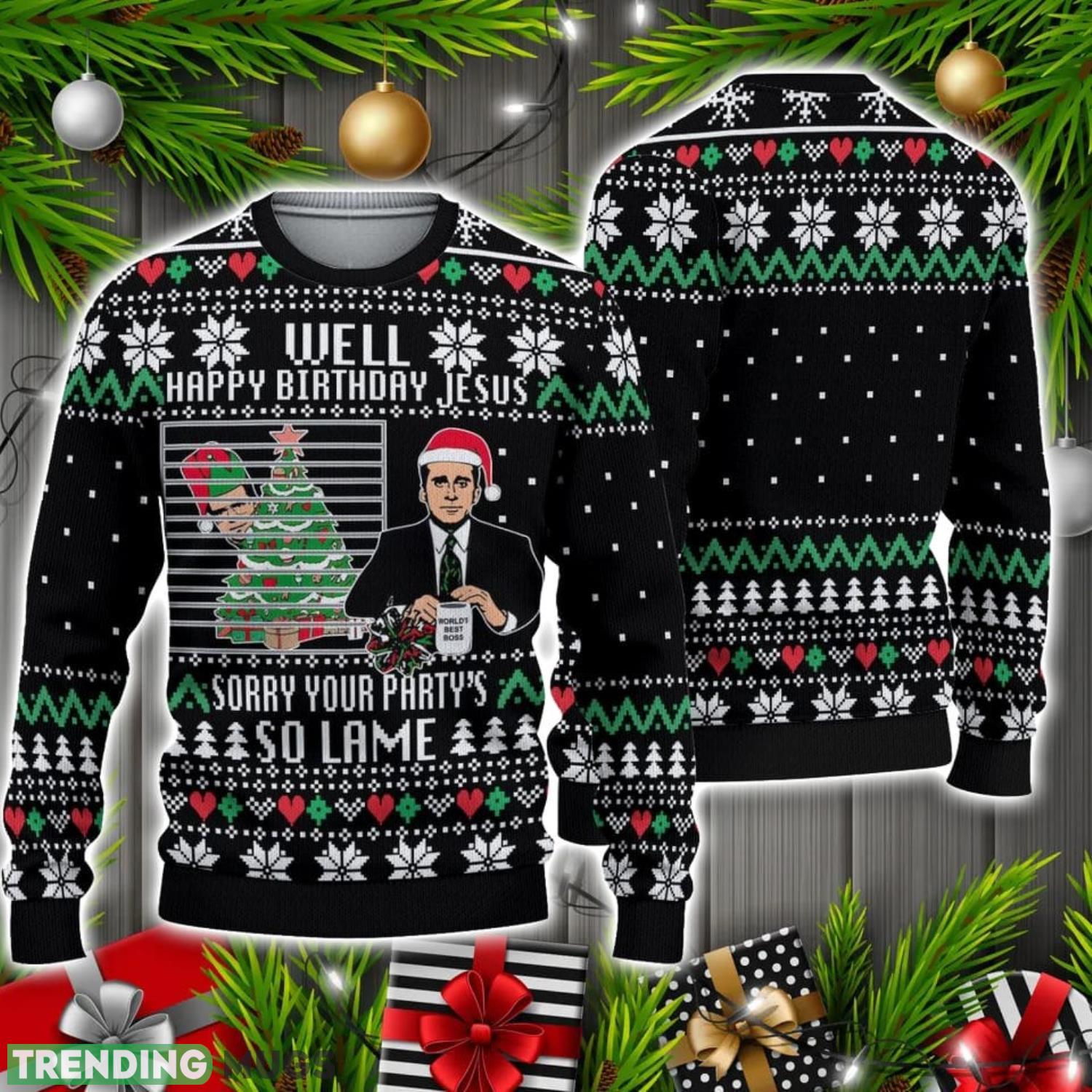 The Office Happy Birthday Jesus Sorry Your Partys So Lame Ugly Christmas Sweater Christmas Holiday Gift 3D Sweater The Office Happy Birthday Jesus Sorry Your Partys So Lame Ugly Christmas Sweater Christmas Holiday Gift 3D Sweater