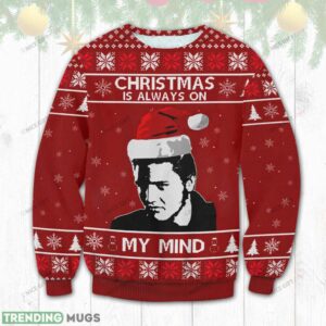 Elvis Presley Christmas Is Always In On Mind Ugly Sweater Christmas Gift For Men And Women 3D Sweater