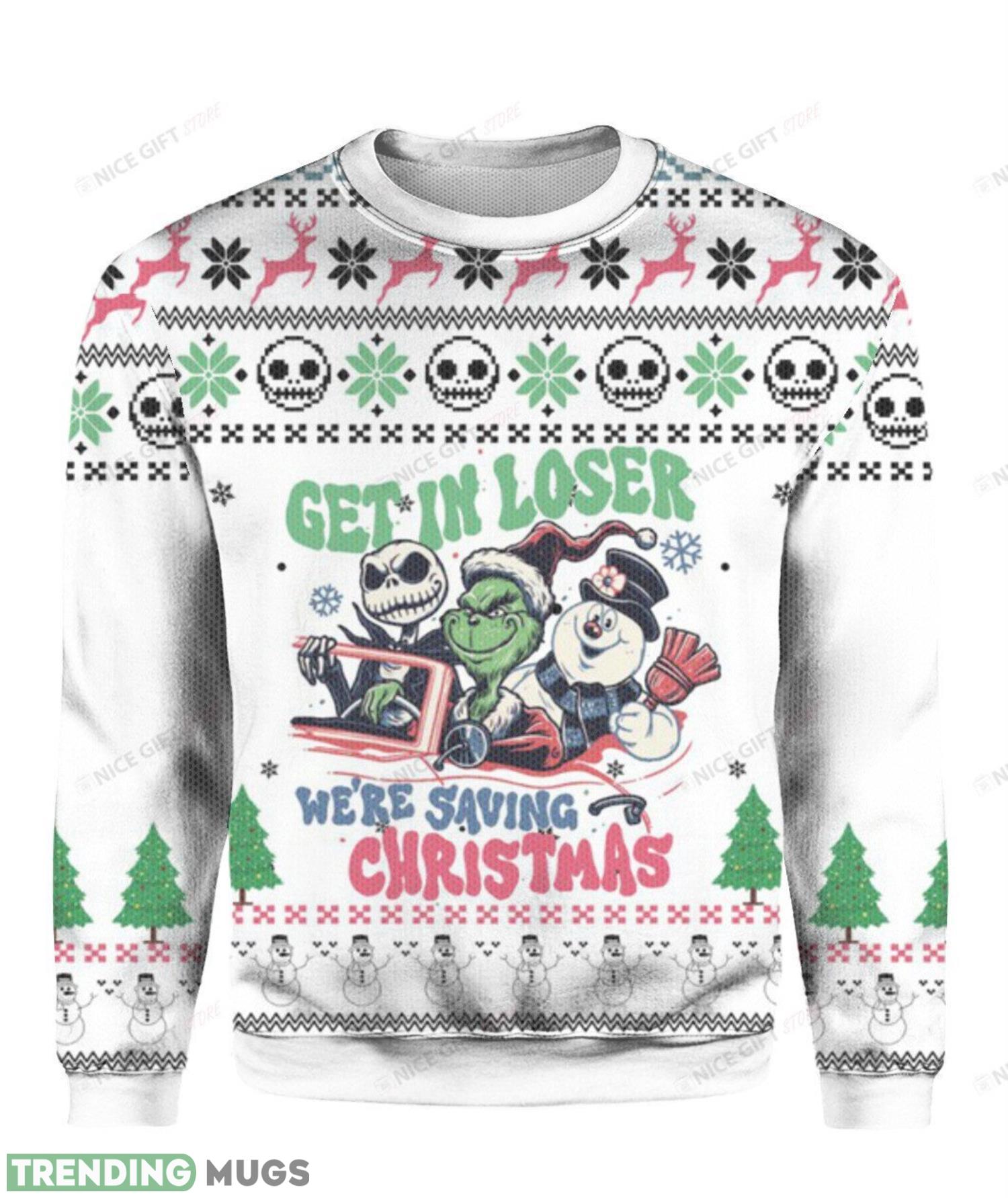 Get In Loser We’re Saving Christmas Ugly Sweater Holiday Christmas Gift 3D Sweater Get In Loser We’re Saving Christmas Ugly Sweater Holiday Christmas Gift 3D Sweater