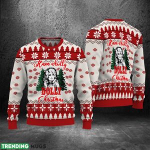 Have A Holly Dolly Christmas Ugly Sweater Holiday Christmas Gift 3D Sweater